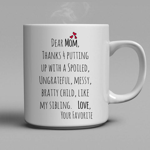 Dear Mom Coffee Mug
