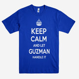 Keep Calm and let GUZMAN Handle it Personalized Name T-Shirt ln