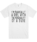 im basically a girl tshirt