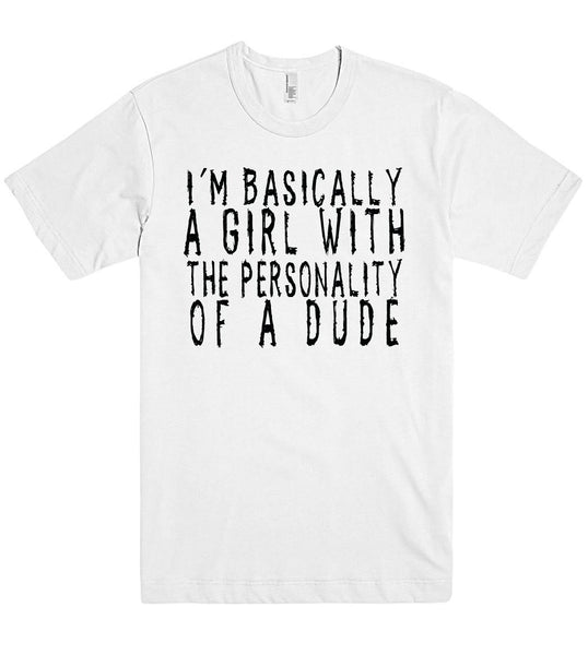 im basically a girl tshirt