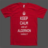 Keep Calm and let Algernon Handle it Personalized Name T-Shirt