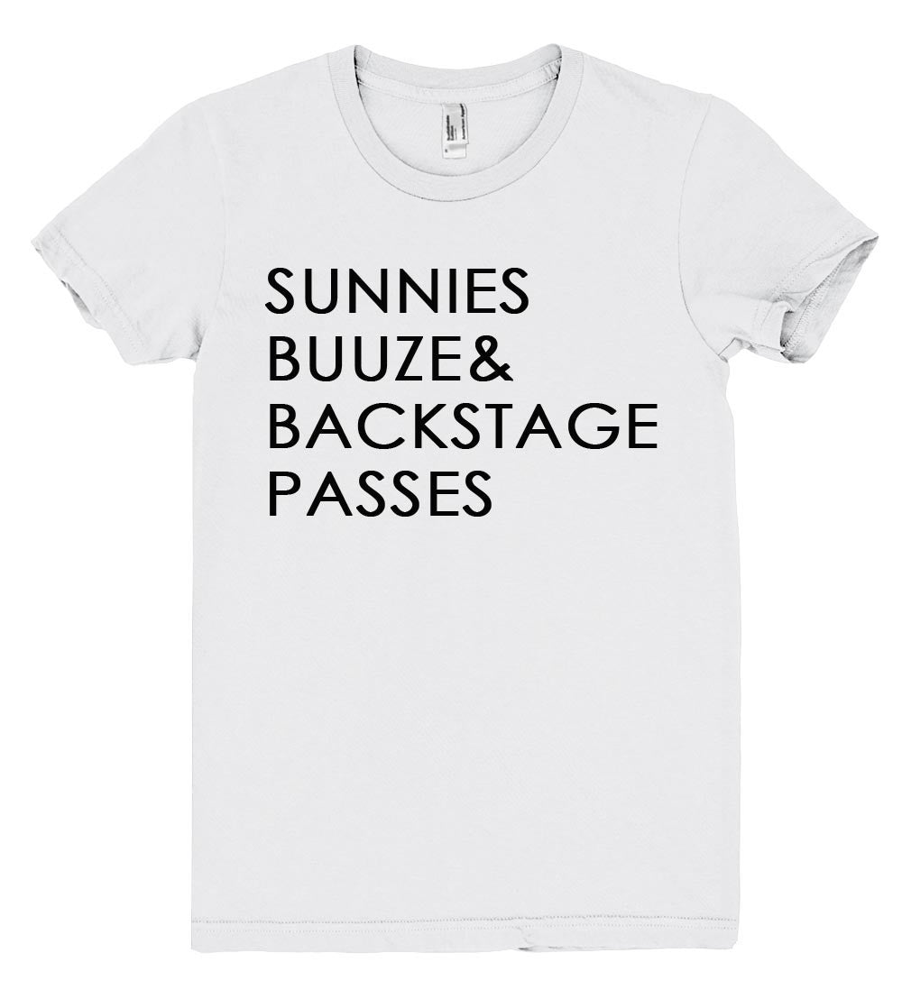 SUNNIES BUUZE& BACKSTAGE PASSES tshirt