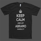 Keep Calm and let Abramo Handle it Personalized Name T-Shirt