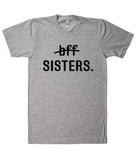 bff SISTERS t shirt