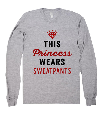 m this Princess wears sweatpants shirt