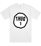thug one t shirt