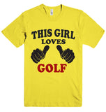 THIS GIRL LOVES GOLF T-SHIRT