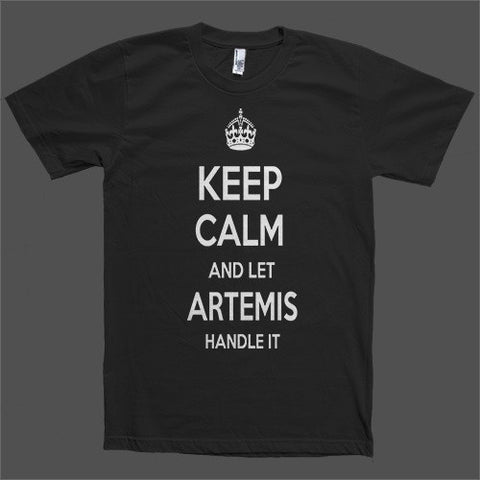 Keep Calm and let Artemis Handle it Personalized Name T-Shirt