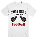 THIS GIRL LOVES Football T-SHIRT