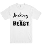 this beauty is a beast t-shirt