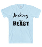 this beauty is a beast t-shirt