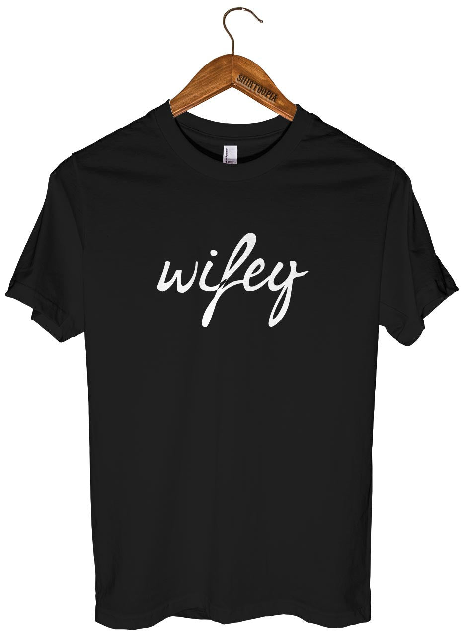 Wifey T-Shirt