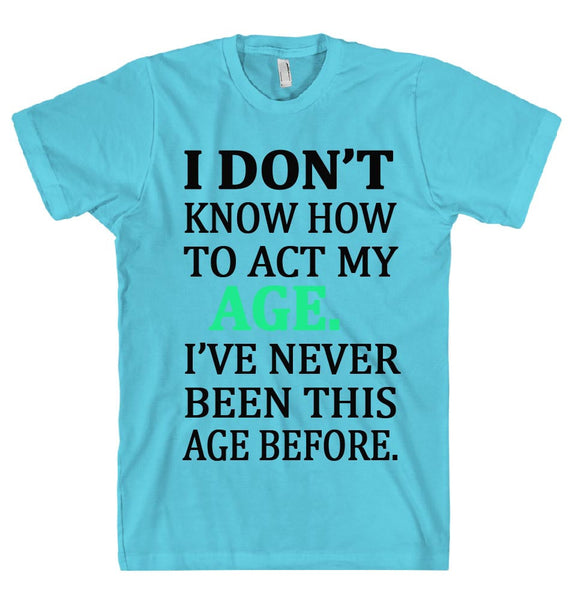 I DON’T KNOW T-SHIRT