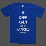 Keep Calm and let Anatollo Handle it Personalized Name T-Shirt