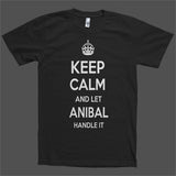 Keep Calm and let Anibal Handle it Personalized Name T-Shirt