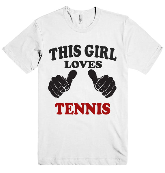 THIS GIRL LOVES TENNIS T-SHIRT