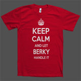 Keep Calm and let Berky Handle it Personalized Name T-Shirt