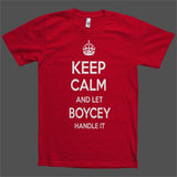 Keep Calm and let Boycey Handle it Personalized Name T-Shirt