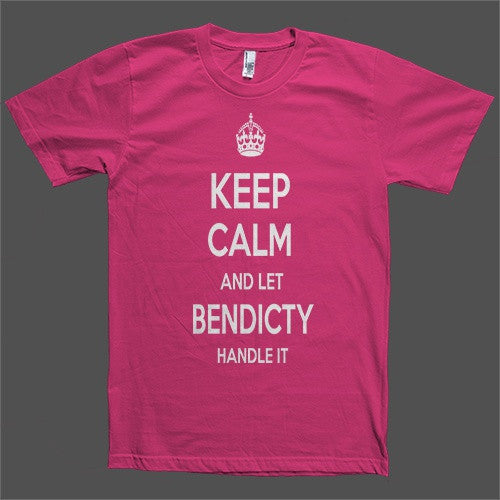 Keep Calm and let Bendicty Handle it Personalized Name T-Shirt