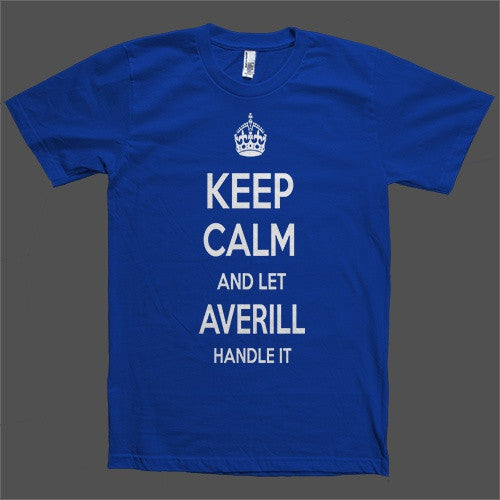 Keep Calm and let Averill Handle it Personalized Name T-Shirt