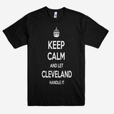 Keep Calm and let CLEVELAND Handle it Personalized Name T-Shirt ln