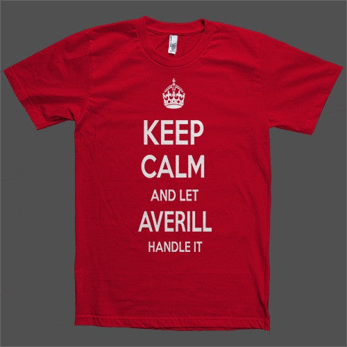 Keep Calm and let Averill Handle it Personalized Name T-Shirt