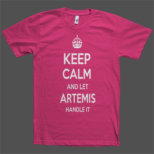 Keep Calm and let Artemis Handle it Personalized Name T-Shirt