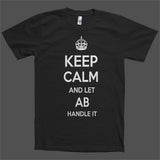 Keep Calm and let Ab Handle it Personalized Name T-Shirt