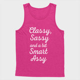 Classy Sassy and a bit Smart Assy Unisex Tank Top