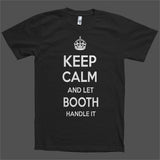 Keep Calm and let Booth Handle it Personalized Name T-Shirt