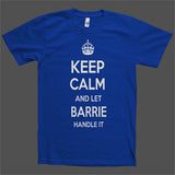 Keep Calm and let Barrie Handle it Personalized Name T-Shirt