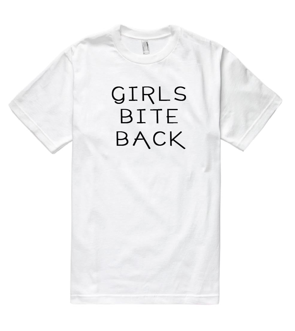 GIRLS BITE BACK TSHIRT