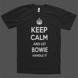 Keep Calm and let Bowie Handle it Personalized Name T-Shirt