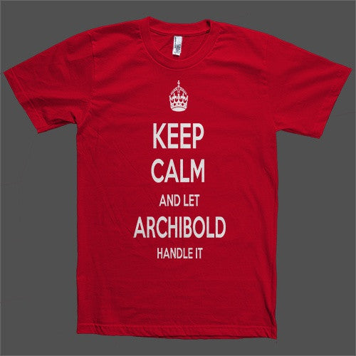 Keep Calm and let Archibold Handle it Personalized Name T-Shirt