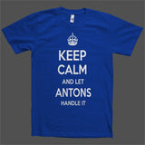 Keep Calm and let Antons Handle it Personalized Name T-Shirt