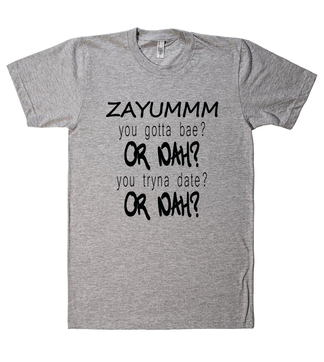 zayumm you gotta bae tshirt