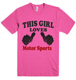 THIS GIRL LOVES Motor Sports T-SHIRT