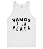 vamos a la playa tank top shirt