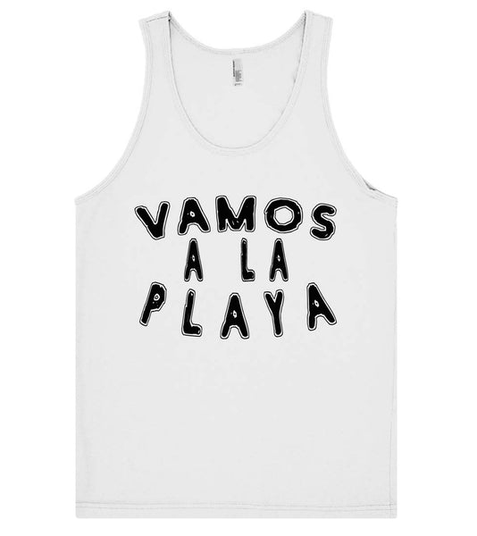 vamos a la playa tank top shirt