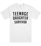 teenage daughter survivor t shirt