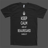 Keep Calm and let Beauregard Handle it Personalized Name T-Shirt