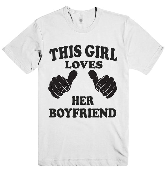THIS GIRL LOVES HER BOYFRIEND T-SHIRT