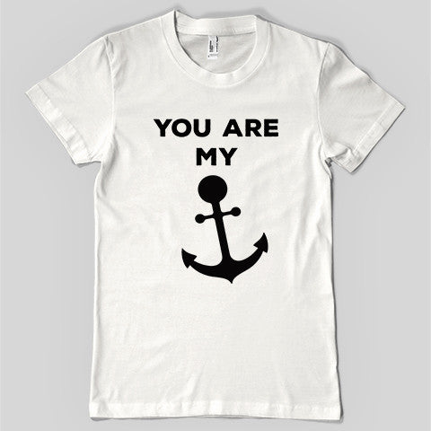 You are my Anchor Unisex Tee