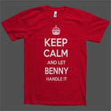 Keep Calm and let Benny Handle it Personalized Name T-Shirt