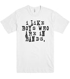 i like boys who are in bands tshirt