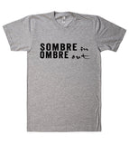 sombre in ombre out t-shirt