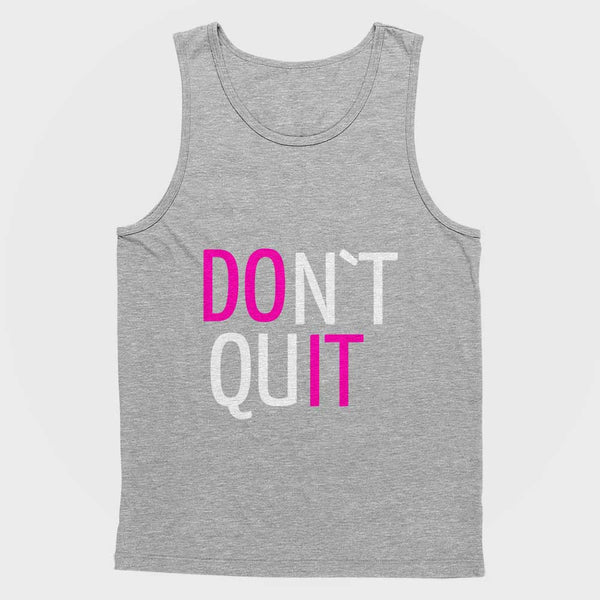 Don`t Quit Workout Unisex Tank Top