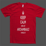 Keep Calm and let Archambault Handle it Personalized Name T-Shirt