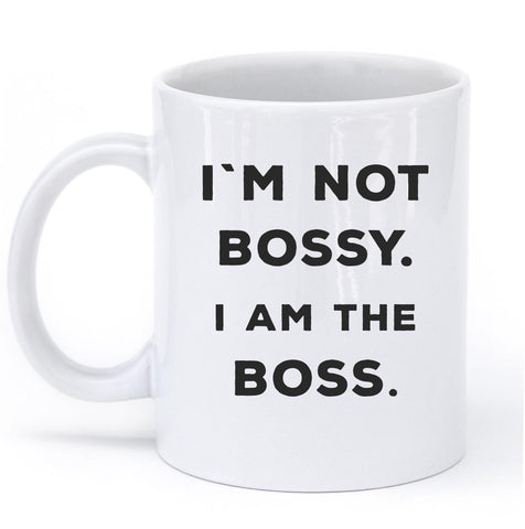 im not bossy i am the boss mug