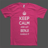 Keep Calm and let Benji Handle it Personalized Name T-Shirt